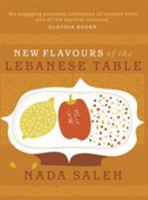 New Flavours of the Lebanese Table 0091917247 Book Cover