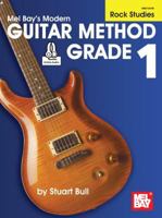 Modern Guitar Method Grade 1: Rock Studies 151346180X Book Cover