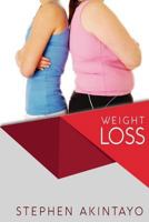 Weight Loss: A Simplified Guide to Lose Weight and Keep it Off 1984185810 Book Cover