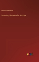 Sammlung Musikalischer Vorträge 3741135526 Book Cover