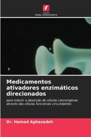 Medicamentos ativadores enzimáticos direcionados 6630158466 Book Cover