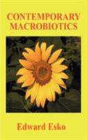 Contemporary Macrobiotics 1585008559 Book Cover