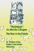 Mythtaken: Le Mot De L'Enigme: The Key To The Puzzle 1403315264 Book Cover