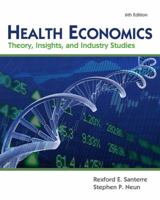 Health Economics: Theories, Insights, and Industries Studies