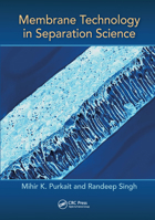 Membrane Technology in Separation Science 0367572109 Book Cover