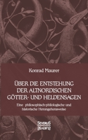 Über die Entstehung altnordischer Götter- und Heldensagen (German Edition) 3963452048 Book Cover