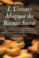 L'Univers Magique des Biscuits Sucrés (French Edition) 1836877471 Book Cover