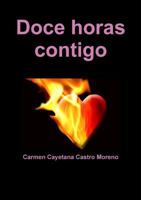 Doce Horas Contigo 1291689648 Book Cover