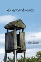 An Act of Kindness 1595945210 Book Cover