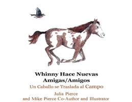 Whinny Hace Nuevas Amigas/Amigos B0C27TL5KH Book Cover