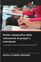 Studio comparativo della valutazione di gruppo e individuale (Italian Edition) 6208533287 Book Cover