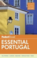 Fodor's Essential Portugal 0147546680 Book Cover