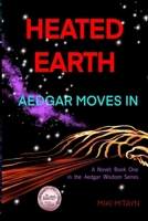 Heated Earth -- Aedgar Moves In 1922612049 Book Cover