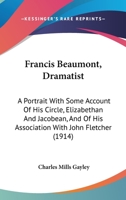 Francis_beaumont_dramatist_a_portrait 1015322360 Book Cover