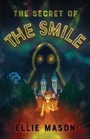 The Secret of The Smile 1915338603 Book Cover
