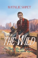 THE WILD (The Story of John Wilson) B0F7RL4ZC3 Book Cover
