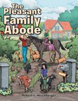 The Pleasant Family Abode 154623750X Book Cover