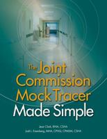 The Joint Commission Mock Tracer Made Simple 1601467257 Book Cover