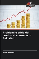 Problemi e sfide del credito al consumo in Pakistan (Italian Edition) 6202437537 Book Cover