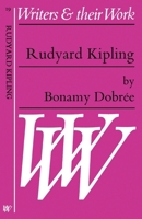 Rudyard Kipling (Writers and Their Work) 0582010195 Book Cover
