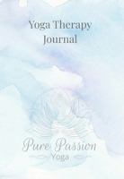 Yoga Therapy Journal: Track Pain, Mobility, Stress, Sleep, and Healing | Guided Yoga Therapy Log Book for Injury Recovery and Chronic Pain B0GX5YL5P8 Book Cover