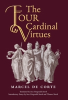 The Four Cardinal Virtues 1998492788 Book Cover