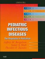 Pediatric Infectious Diseases: Requisites (Requisites in Pediatrics) 0323020410 Book Cover