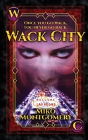 Wack City: Welcome to the Real Las Vegas B0GGDQMPWS Book Cover