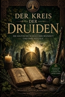 Das Keltische ZAUBERBUCH DER WEISHEIT & KLARHEIT: Ogham · Druiden-Rituale · Baum-Magie · Nebelkraft · Sehergaben (German Edition) B0H8F15ZTG Book Cover