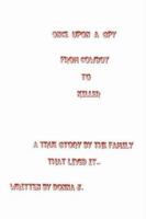 Once upon a Spy: From Cowboy to Killer 0595470033 Book Cover