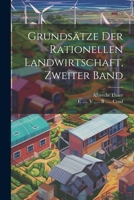 Grundsätze der rationellen Landwirtschaft, Zweiter Band 1022618741 Book Cover