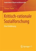 Kritisch-Rationale Sozialforschung: Eine Einfuhrung 3658174501 Book Cover