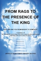 From Rags To The Presence Of The King B0FLWWRRWW Book Cover