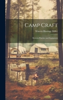 Camp Craft: Modern Practice and Equipment 1021187224 Book Cover