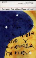 The Collected Poems of Octavio Paz, 1957-1987: Bilingual Edition
