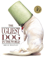 The Ugliest Dog in the World 0207187681 Book Cover
