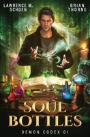 Soul Bottles (Demon Codex) B09YR6NMHC Book Cover