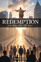 Redemption, Stepping Into the Light B0H82XDLFK Book Cover