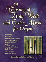 A Treasury of Holy Week and Easter Music for Organ B000F302GO Book Cover