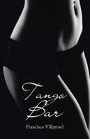 Tango Bar 1506523935 Book Cover