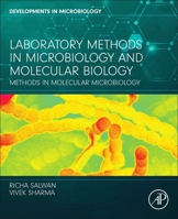 Laboratory Methods in Microbiology and Molecular Biology: Methods in Molecular Microbiology 0323950787 Book Cover