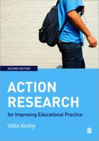 Action Research for Improving Practice: A Practical Guide 1848601603 Book Cover