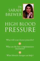 High Blood Pressure: Natural Self-help for Hypertension, including 60 recipes 072253390X Book Cover