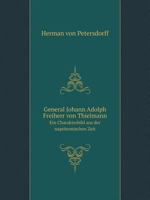 General Johann Adolph Freiherr Von Thielmann Ein Charakterbild Aus Der Napoleonischen Zeit 3743458519 Book Cover