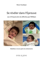 Se révéler dans l'épreuve: Réédition 12 ans après les événements (French Edition) 2322664707 Book Cover