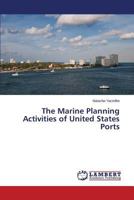 The Marine Planning Activities of United States Ports 3659626104 Book Cover