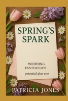 Spring's Spark (In Seasons: Love Blooms In Every Season) B0FQ3KWYYJ Book Cover