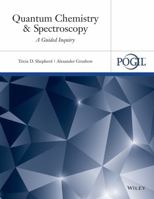 Quantum Chemistry & Spectroscopy: A Guided Inquiry 1792490720 Book Cover
