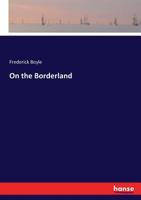 On the Borderland 0530879875 Book Cover