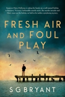 Fresh Air and Foul Play 0648037568 Book Cover